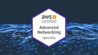 AWS ANS-C00 Certified Advanced Networking Practice Exams