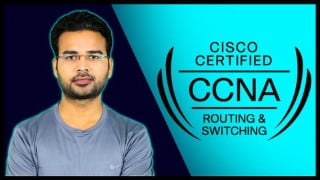 Cisco CCNA 200-301 : Complete course with Practical labs