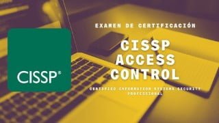 CISSP Examen de simulación - Módulo Access Control