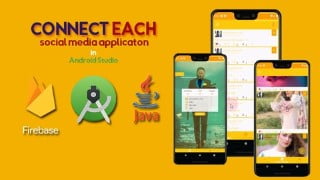 ConnectE Social Media App in Android Studio - JAVA Firebase