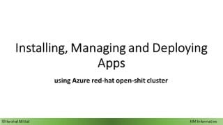 Deployment and Management of Azure red-hat open-shift ARO