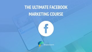 Facebook - The Ultimate Intro to Facebook Marketing Course