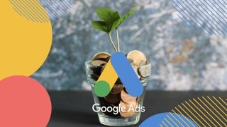 Google Ads: Optimize your campaigns + Design Landing Pages