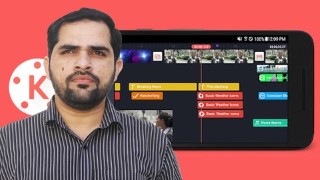 Learn Expert Video Editing using KineMaster App