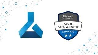 Microsoft Azure Machine Learning - DP-100