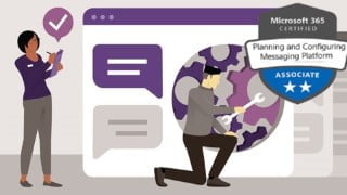 Microsoft MS-200:Planning and Configuring Messaging Platform