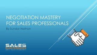 Negotiation Mastery for Sales Professionals