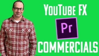 Premiere Pro CC - Creative Tools - Commercials - YouTube FX