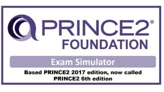 PRINCE2 Foundation Certification Exam Simulator