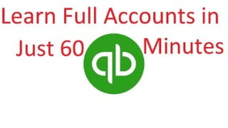 Quickbook Mastery in 60 Minutes Full Accounts-UK Accountant