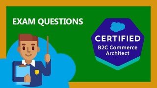 Salesforce Commerce Cloud Architect Certification Tests