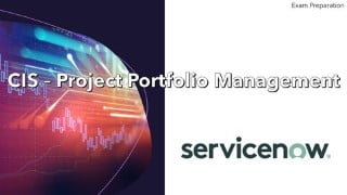 ServiceNow CIS PPM Exam Prep (Rome)