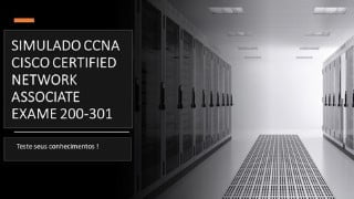 Simulado Cisco CCNA Exame 200-301