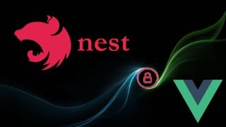 The Ultimate Authentication Course with NestJS and VueJS