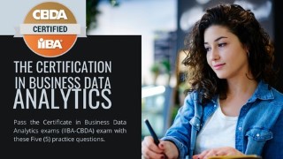 Certification in Business Data Analytics (IIBA-CBDA) Exam