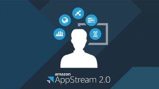 Free Amazon AWS Tutorial - Amazon AppStream 2.0 - Introduction
