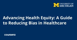 Advancing Health Equity: A Guide to Reducing Bias in Healthcare