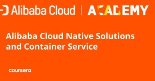 Alibaba Cloud Native Solutions and Container Service