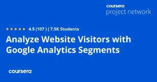 Analyze Website Visitors with Google Analytics Segments