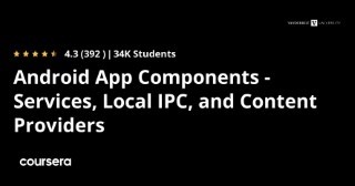Android App Components - Services, Local IPC, and Content Providers