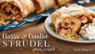 Classic & Creative Strudel From Scratch