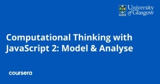 Computational Thinking with JavaScript 2: Model & Analyse