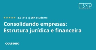 Consolidando empresas: Estrutura jurídica e financeira