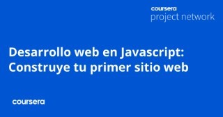 Desarrollo web en Javascript: Construye tu primer sitio web