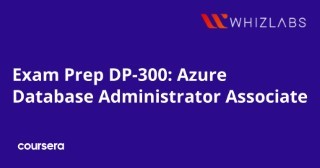 Exam Prep DP-300: Azure Database Administrator Associate