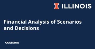 Financial Analysis of Scenarios and Decisions