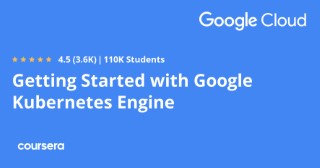 Getting Started with Google Kubernetes Engine