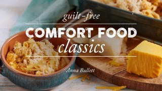 Guilt-Free Comfort Food Classics