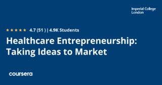 Healthcare Entrepreneurship: Taking Ideas to Market