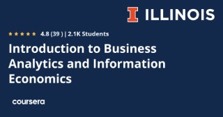 Introduction to Business Analytics and Information Economics Specialization