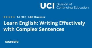 Learn English: Writing Effectively with Complex Sentences Specialization 1 Learn English: Writing Effectively with Complex Sentences Specialization