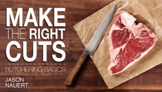 Make the Right Cuts: Butchering Basics