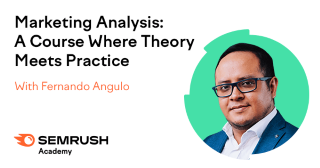 Marketing Analysis - A Course Where Theory Meets Practice - Semrush Academy
