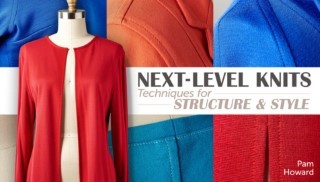 Next-Level Knits: Techniques for Structure & Style