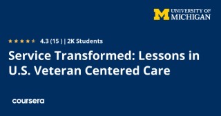 Service Transformed: Lessons in U.S. Veteran Centered Care