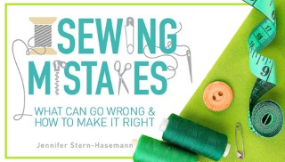 Sewing Mistakes: What Can Go Wrong & How to Make It Right