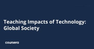 Teaching Impacts of Technology: Global Society