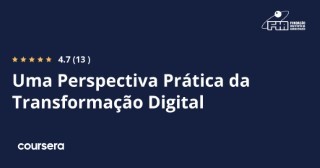 Uma Perspectiva Prática da Transformação Digital
