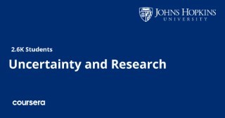 Uncertainty and Research