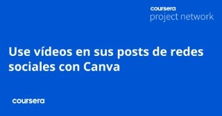 Use vídeos en sus posts de redes sociales con Canva