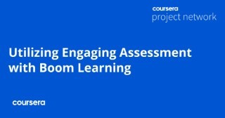 Utilizing Engaging Assessment with Boom Learning