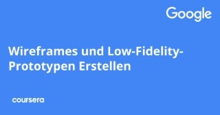 Wireframes und Low-Fidelity-Prototypen Erstellen