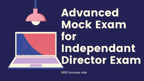 Crack Independant Director Exam Advanced Mock