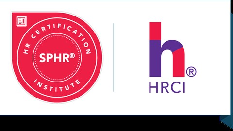 SPHR - Senior Professional in Human Resources - 2024 Exams