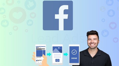 Facebook Ad Lead Generation For Beginners