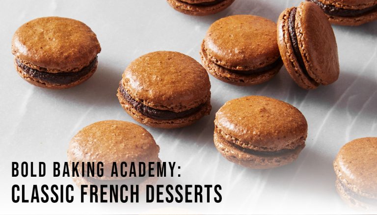 Bold Baking Academy: Classic French Desserts